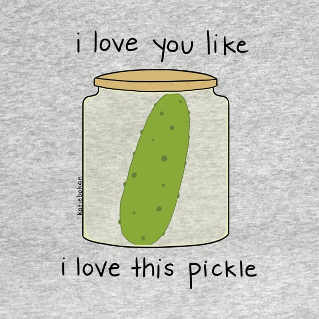 Pickle love by katiebokan